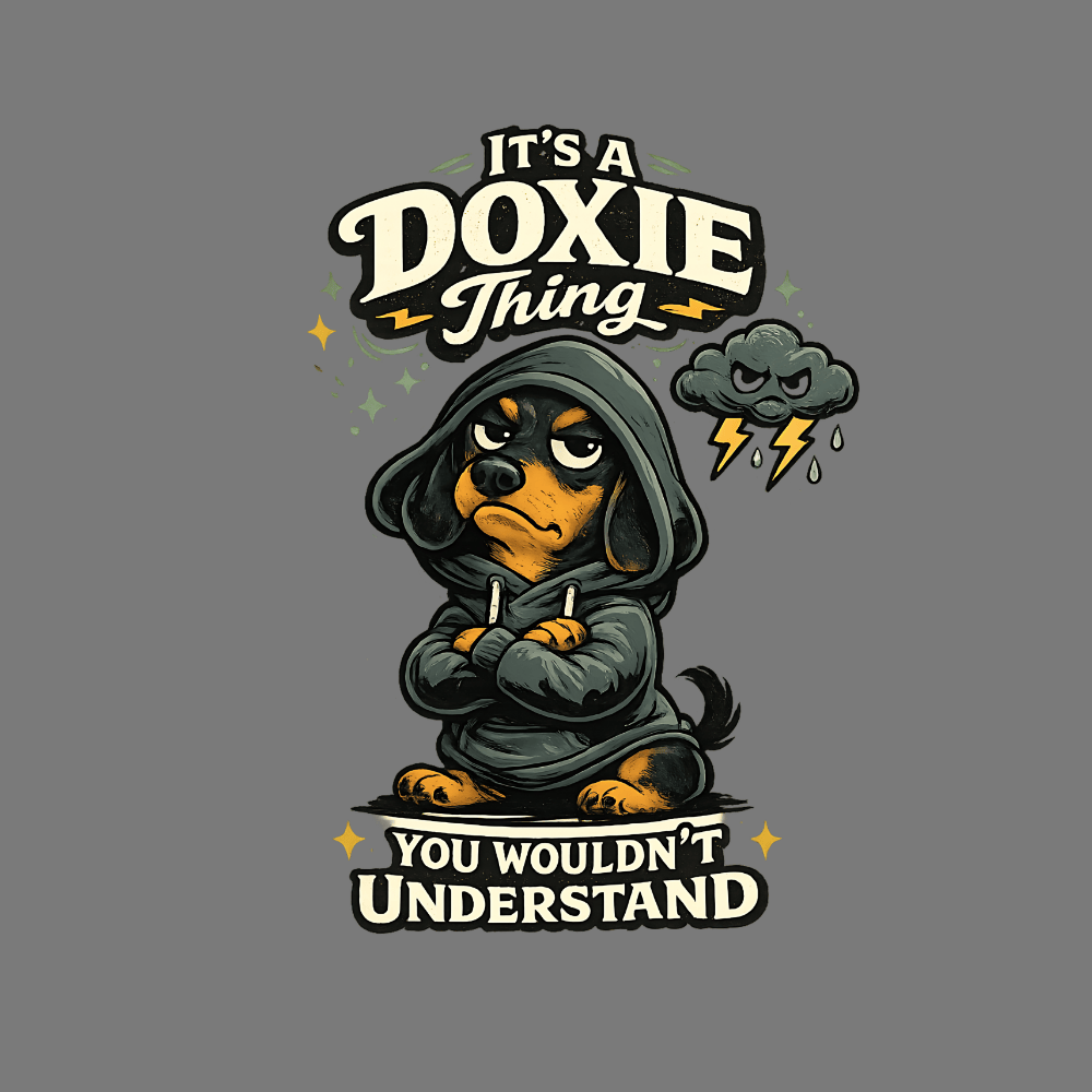 It's a Doxie Thing You Wouldn't Understand product