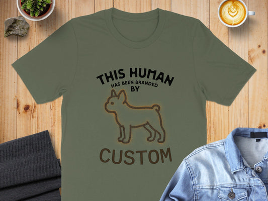 This Human Has Been Branded by Custom T-Shirt Product