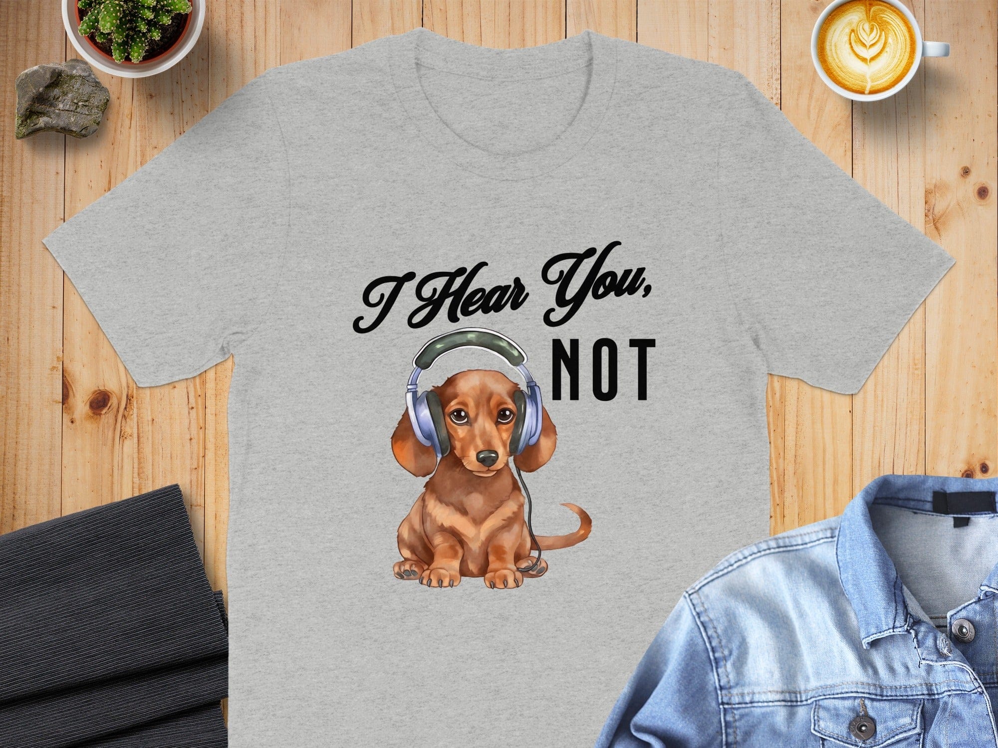 I Hear You Not Dachshund Headphones Graphic Shirt
