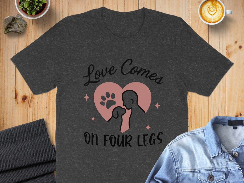 Love Comes On Four Legs Graphic T-shirt