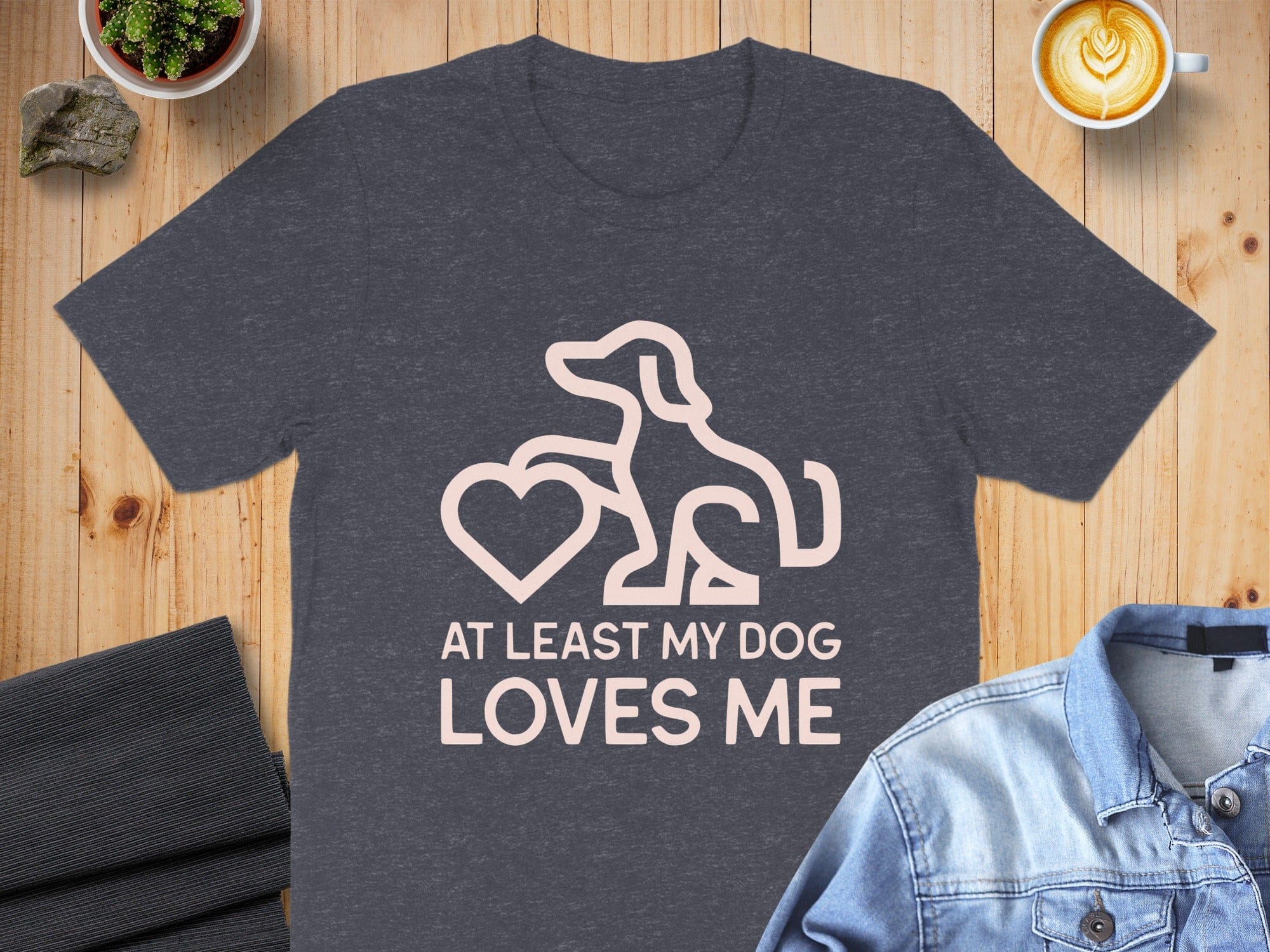 At Least My Dog Loves Me Graphic Tee Product