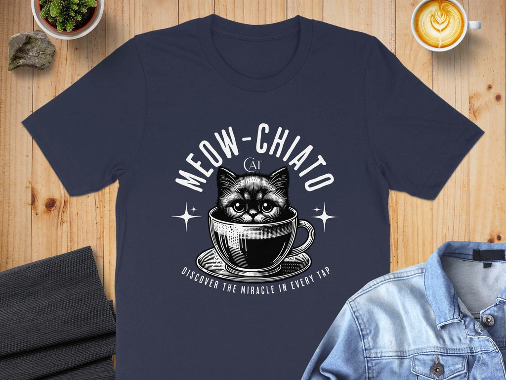 Meow-Chiato Discover the Miracle in Every Lap shirt