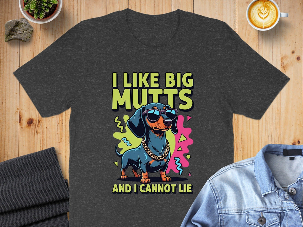 I Like Big Mutts And I Cannot Lie Funny Dog Shirt