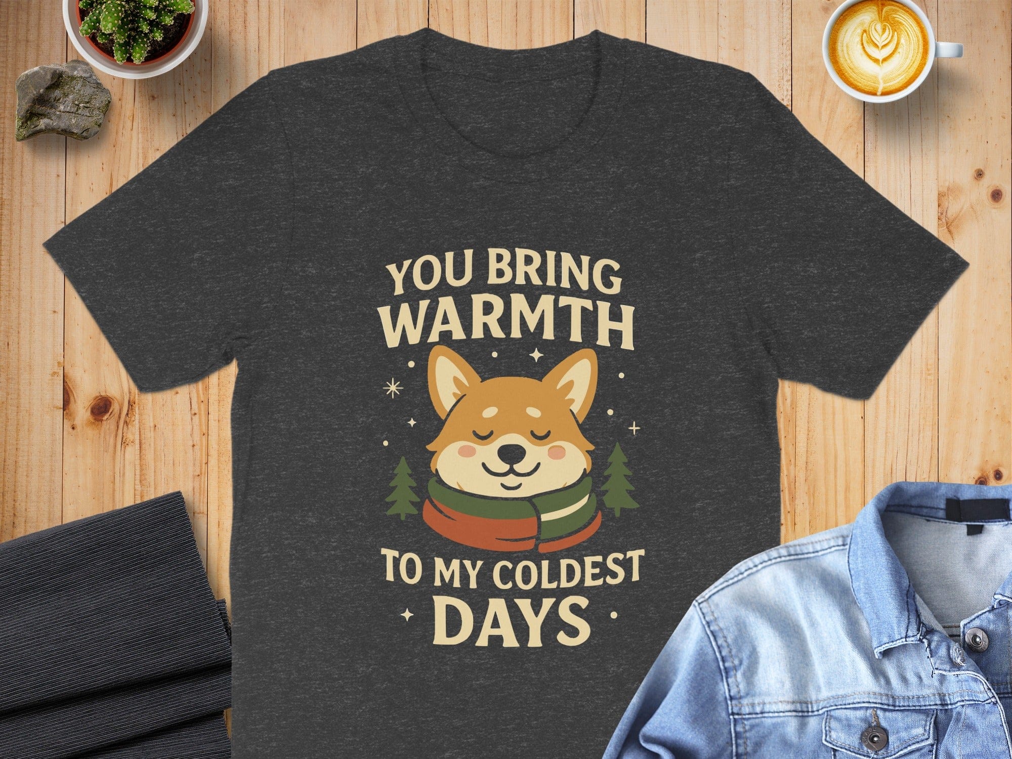 You Bring Warmth to My Coldest Days Graphic T-shirt