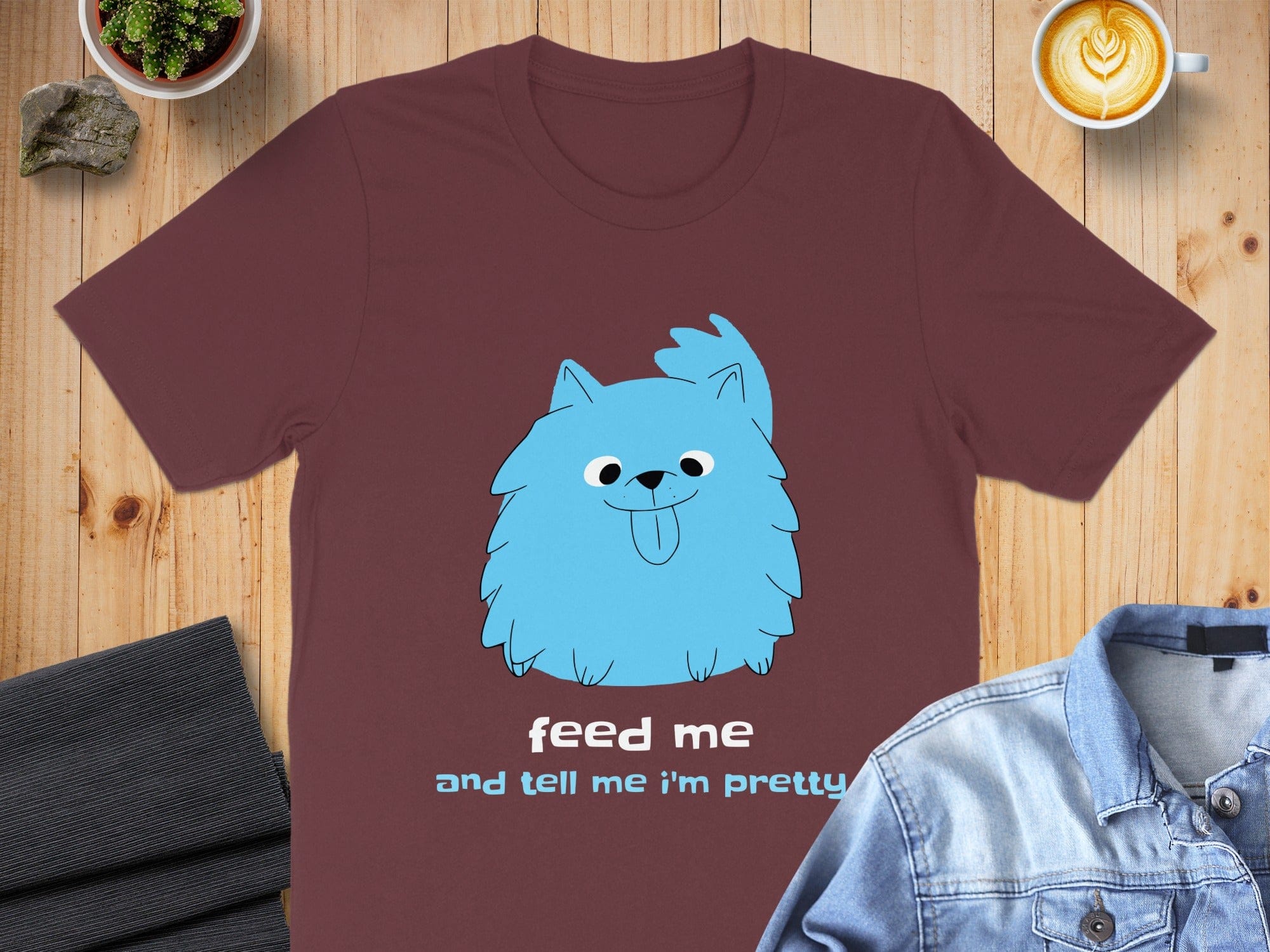Feed me and tell me I'm pretty graphic tee