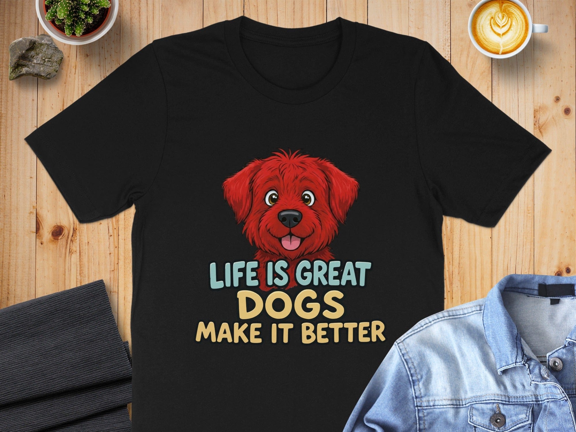 Life Is Great Dogs Make It Better T-Shirt