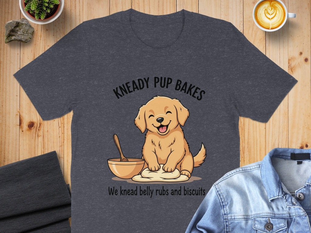 Kneady Pup Bakes We Knead Belly Rubs and Biscuits T-shirt