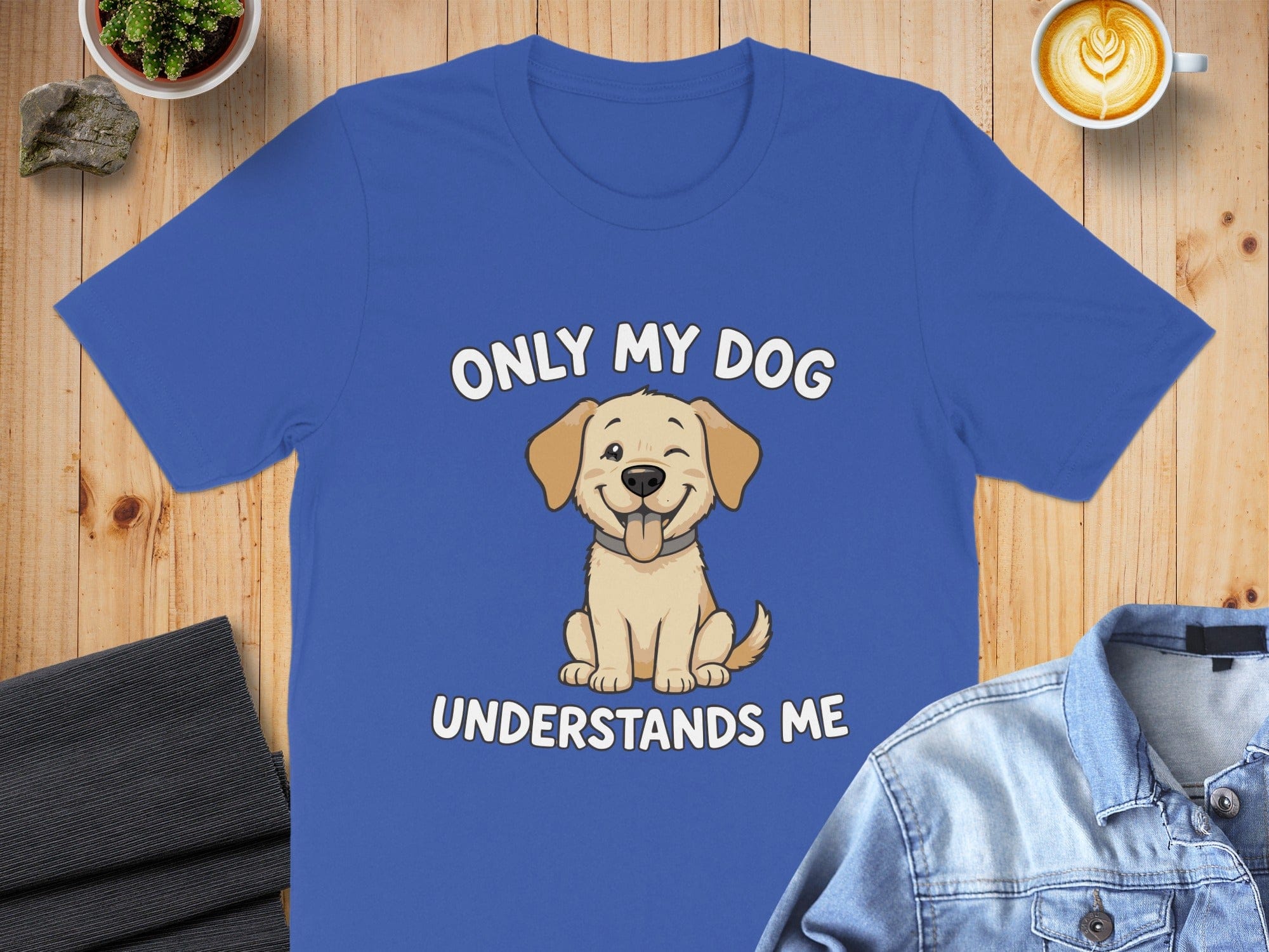 Only My Dog Understands Me Funny T-Shirt