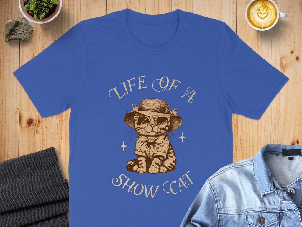 Life of a Show Cat Graphic T-Shirt Design