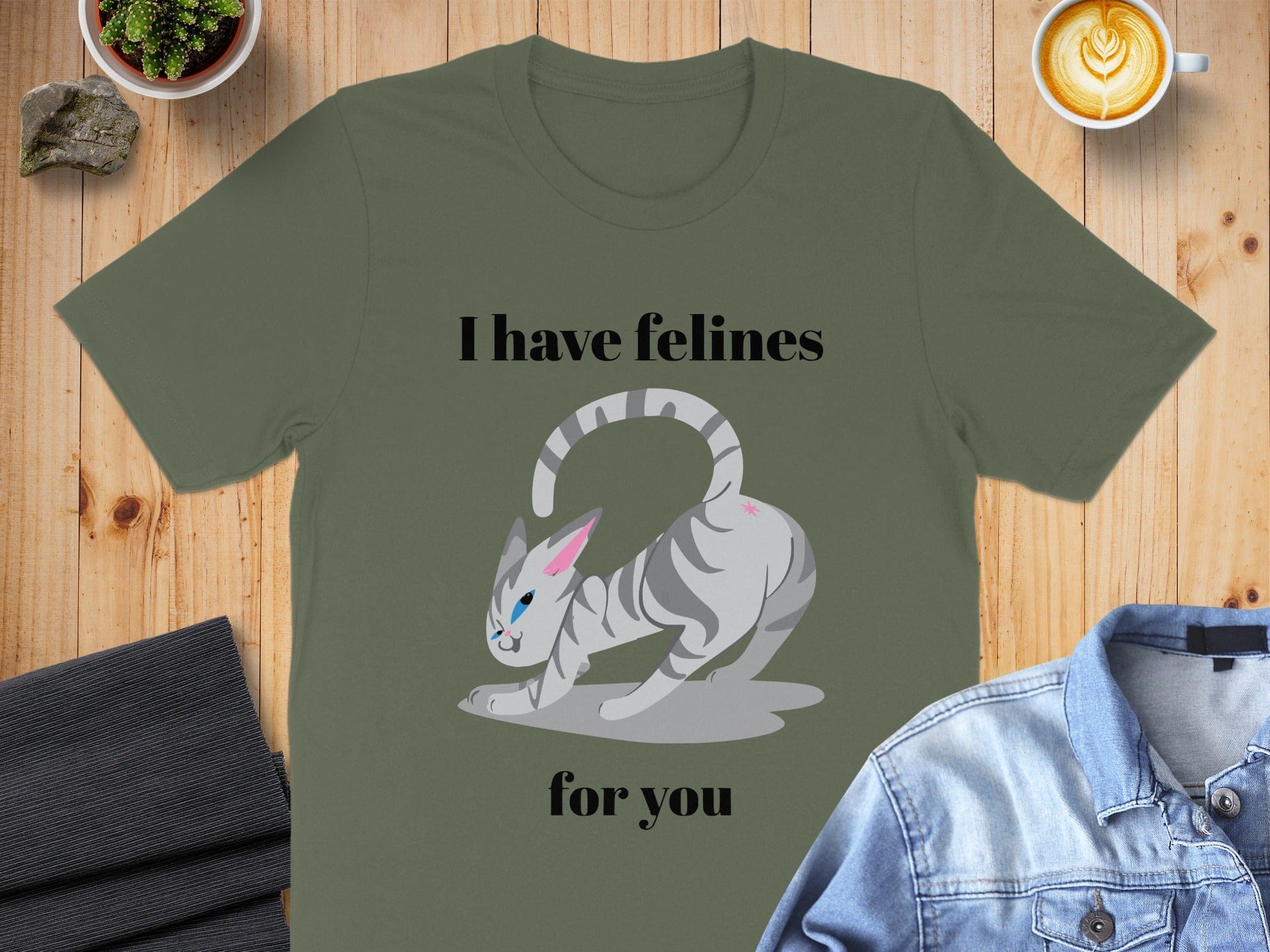 I have felines for you t-shirt product