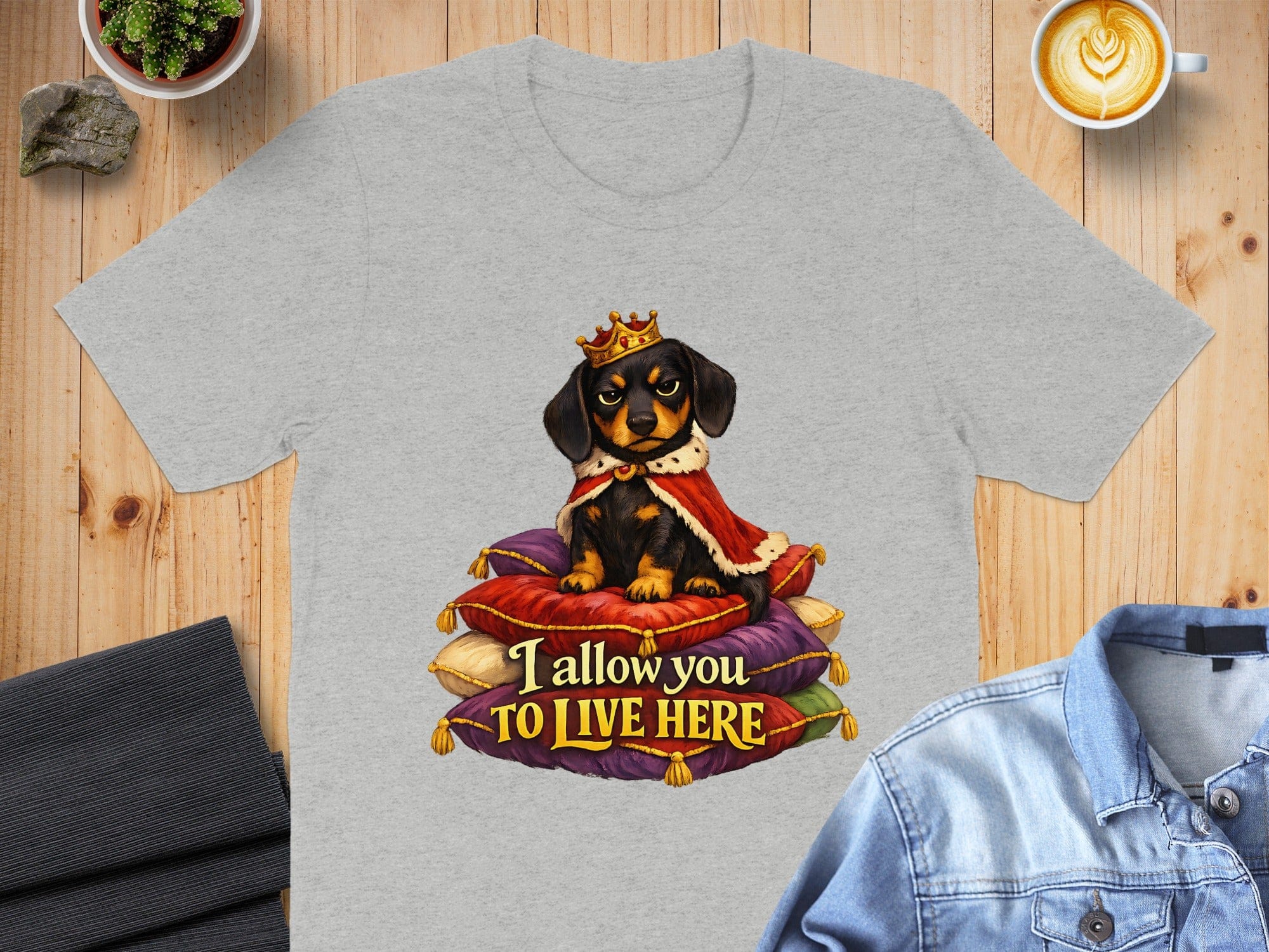 Cute Dog in Crown I Allow You to Live Here T-Shirt