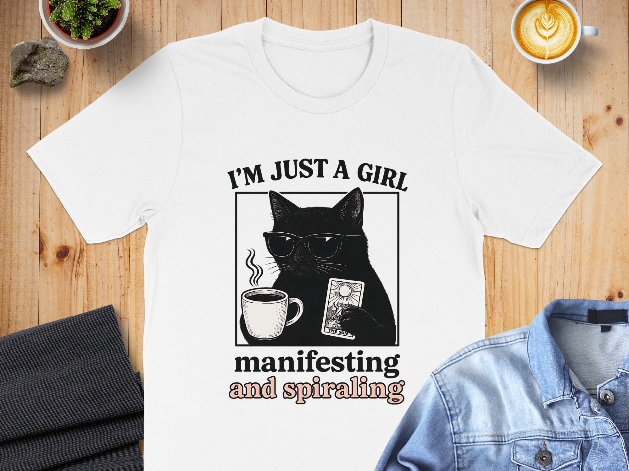 I'm Just A Girl Manifesting and Spiraling T-shirt