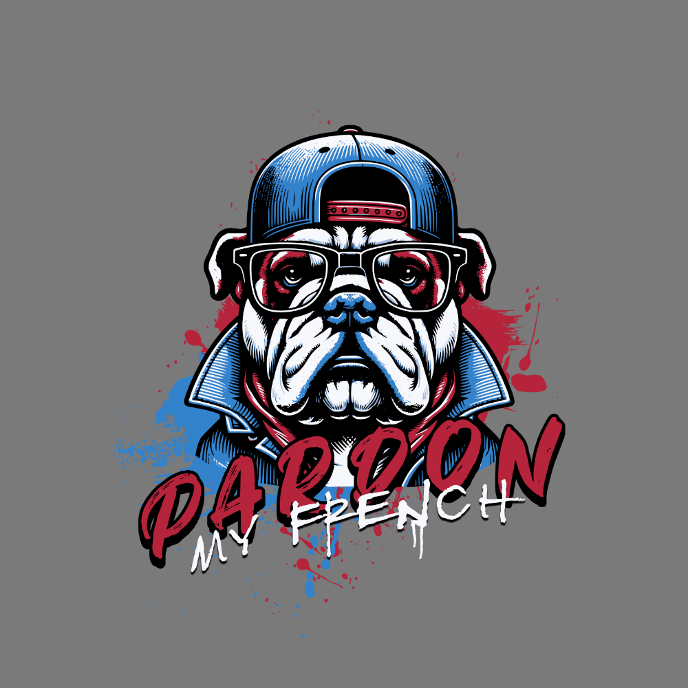 Pardon My French Bulldog Wearing Glasses Graphic Design