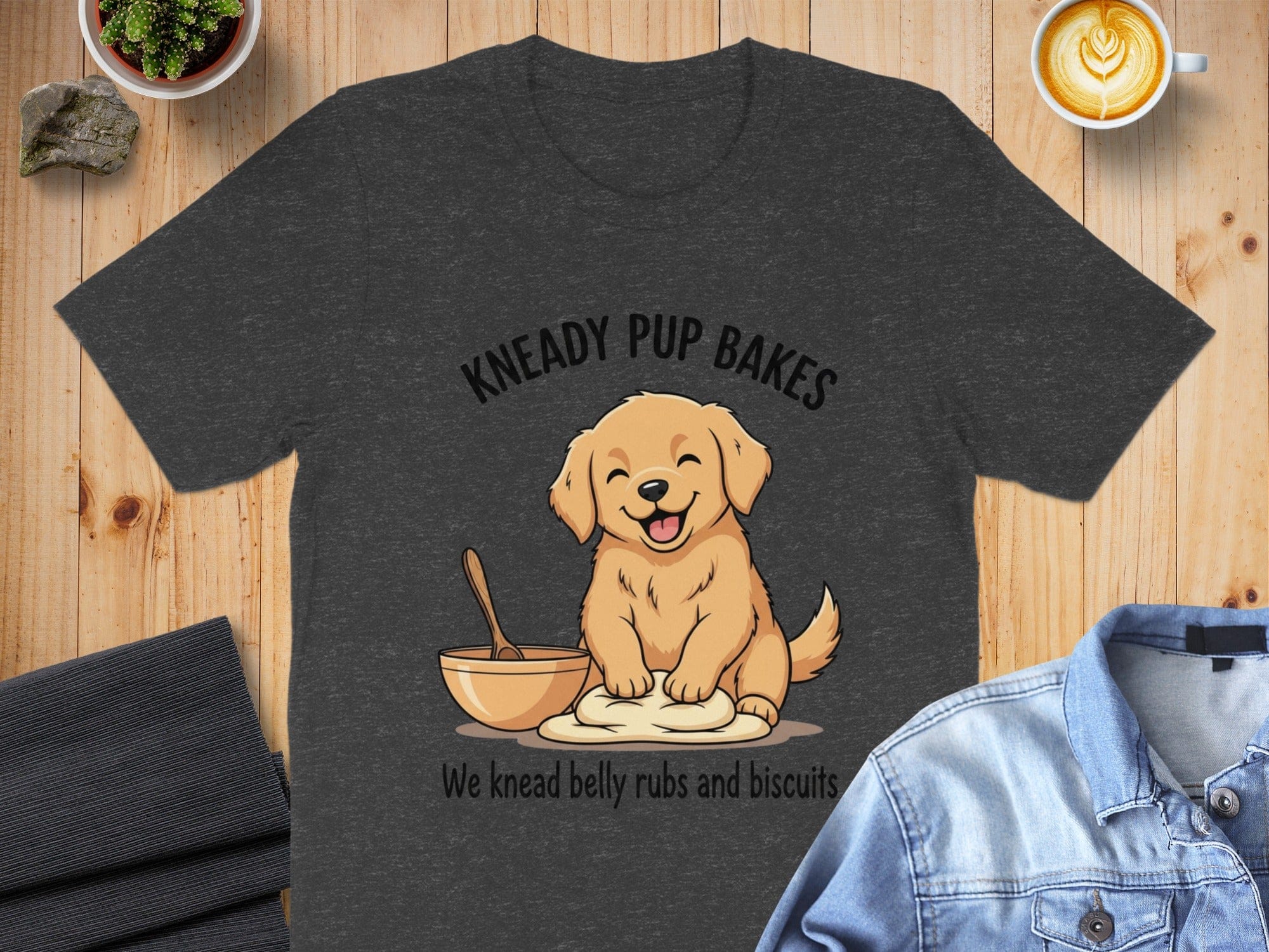 Kneady Pup Bakes We Knead Belly Rubs And Biscuits Shirt