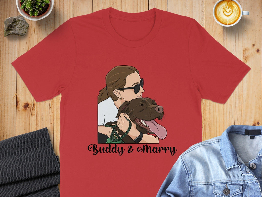 Custom Personalized Buddy & Marry T-shirt Gift