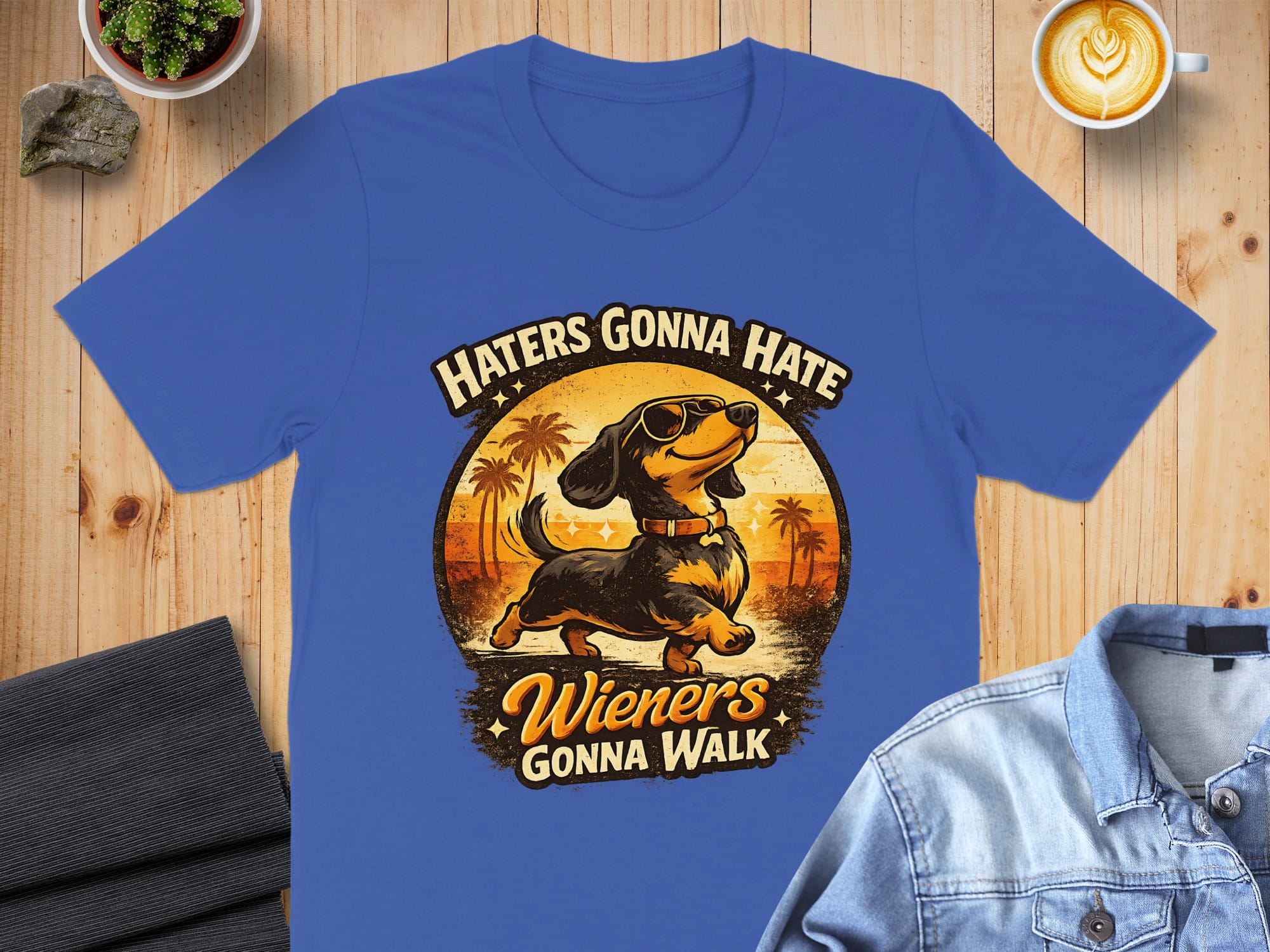 Haters Gonna Hate Wieners Gonna Walk Shirt