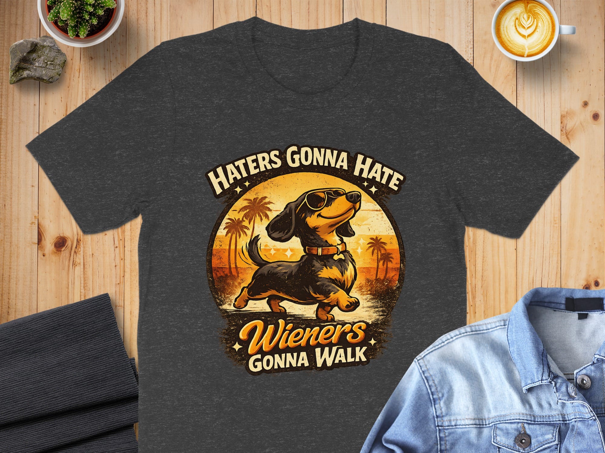 Haters Gonna Hate Wieners Gonna Walk T-Shirt