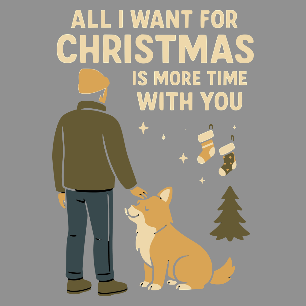 All I Want For Christmas Is More Time With You Shirt