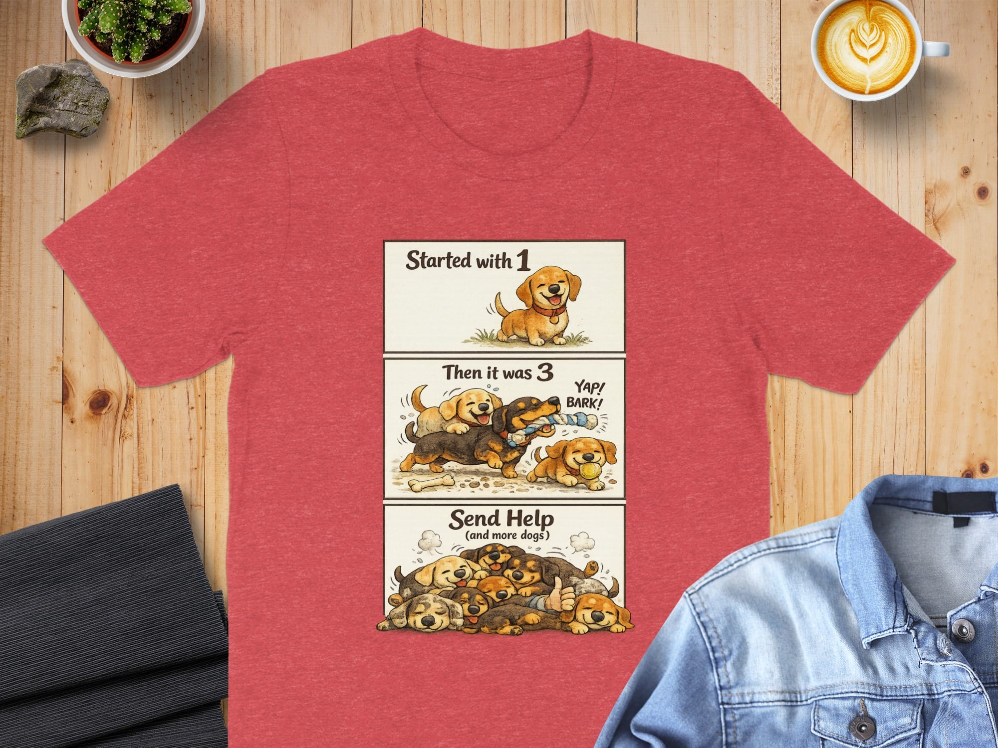 Started with 1 Then it was 3 Send Help Dogs T-shirt