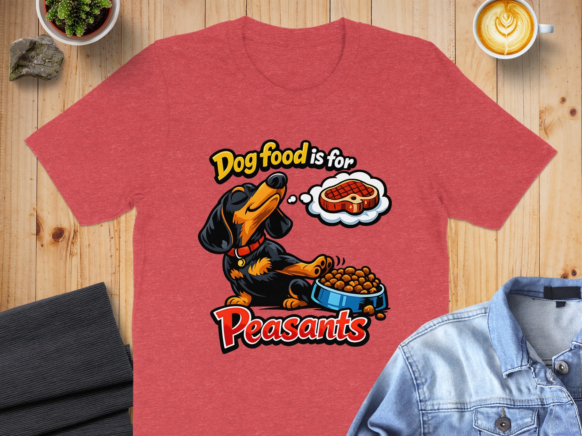Dog Food is for Peasants Dachshund Cartoon T-Shirt