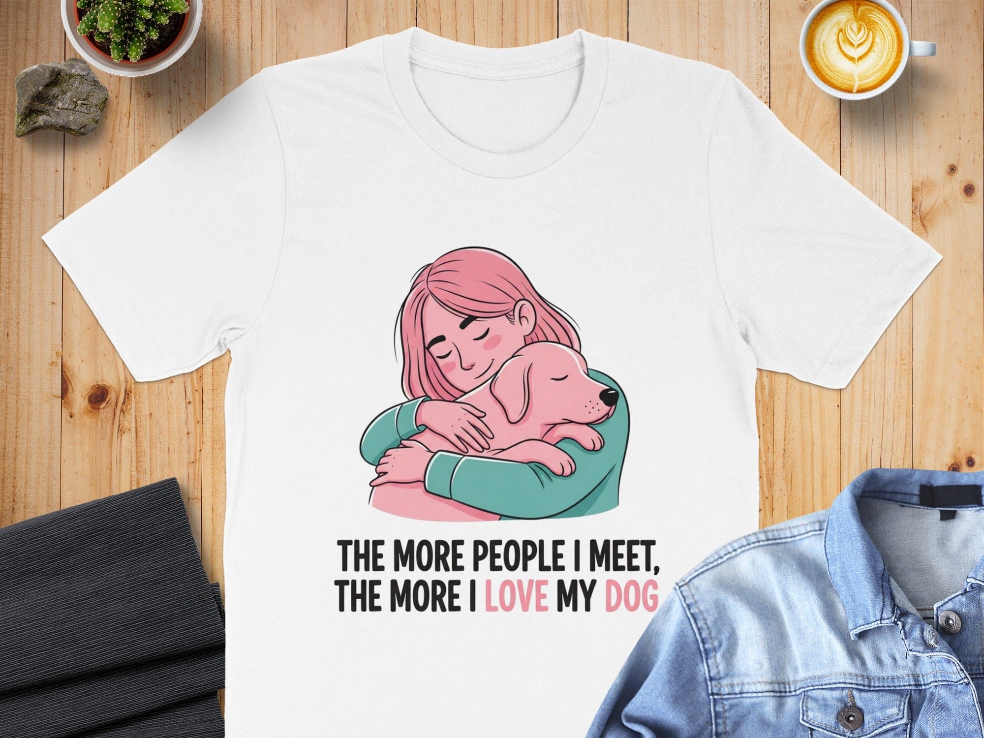 The More People I Meet The More I Love My Dog Shirt